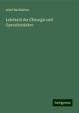 Lehrbuch der Chirurgie und Operationslehre