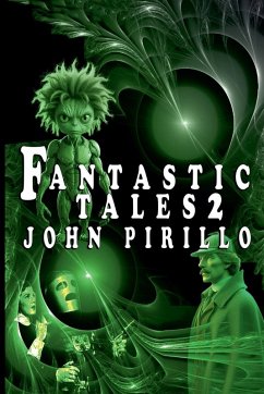 Fantastic Tales 2 - Pirillo, John