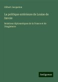 La politique extérieure de Louise de Savoie