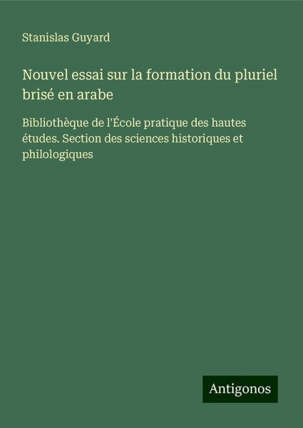 Nouvel essai sur la formation du pluriel brisé en arabe