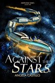 Against the Stars Against the Stars
