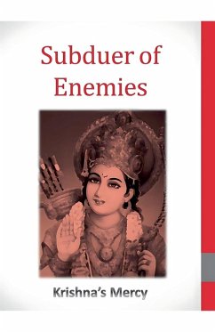 Subduer of Enemies - Mercy, Krishna's