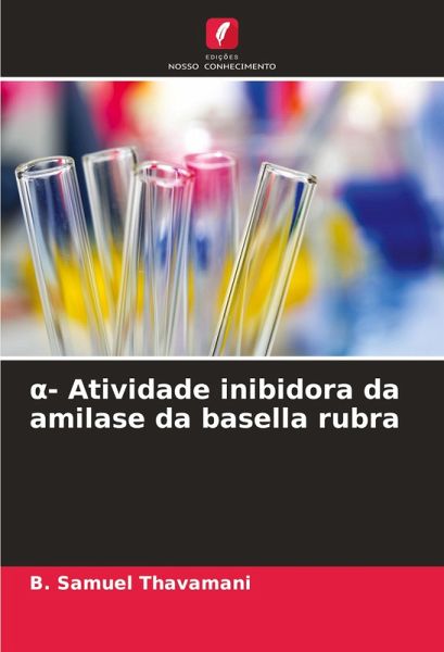 ¿- Atividade inibidora da amilase da basella rubra