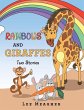 RAINBOWS AND GIRAFFES Two Stories - Bild 1