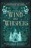 The Castle of Wind and Whispers The Castle of Wind and Whispers