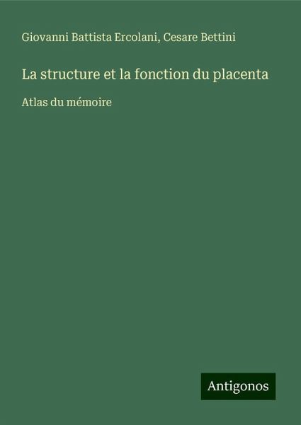 La structure et la fonction du placenta
