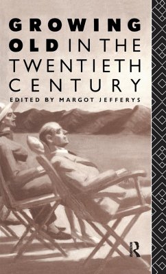 Cover Growing Old in the Twentieth Century