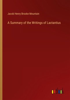 A Summary of the Writings of Lactantius