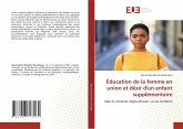 Éducation de la femme en union et désir d'un enfant supplémentaire Éducation de la femme en union et désir d'un enfant supplémentaire