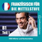 Französisch für die Mittelstufe B1_Teil 01 (MP3-Download)