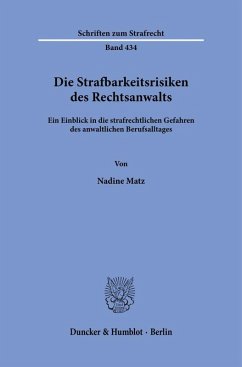 Cover Die Strafbarkeitsrisiken des Rechtsanwalts