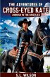 The Adventures of Cross Eyed Kate - Bild 1