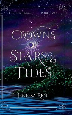 Crowns Of Stars And Tides - Ren, Jenessa