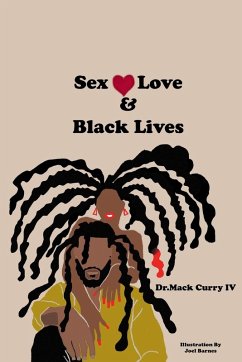 Sex, Love, and Black Lives - Curry, Mack