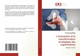 L¿innovation et la transformation stratégique des organisations L¿innovation et la transformation stratégique des organisations