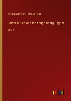 Father Butler, and the Lough Dearg Pilgrim Father Butler, and the Lough Dearg Pilgrim