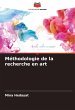 Méthodologie de la recherche en art - Bild 1