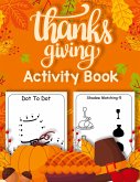 Thanksgiving Activity Book for Kids 4-8 Thanksgiving Activity Book for Kids 4-8