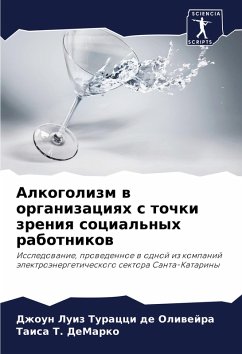 Alkogolizm w organizaciqh s tochki zreniq social'nyh rabotnikow - Turacci de Oliwejra, Dzhoun Luiz;T. DeMarko, Taisa