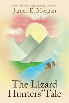 The Lizard Hunters' Tale The Lizard Hunters' Tale