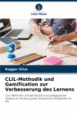 CLIL-Methodik und Gamification zur Verbesserung des Lernens CLIL-Methodik und Gamification zur Verbesserung des Lernens