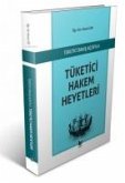 Tüketici Hakem Heyetleri Tüketici Hakem Heyetleri