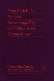 Drug Cartels Do Not Exist Drug Cartels Do Not Exist