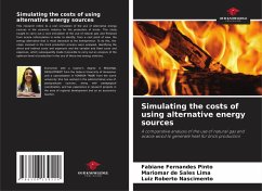 Simulating the costs of using alternative energy sources - Pinto, Fabiane Fernandes;de Sales Lima, Mariomar;Nascimento, Luiz Roberto