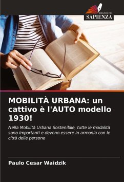 MOBILITÀ URBANA: un cattivo è l'AUTO modello 1930! - Waidzik, Paulo Cesar