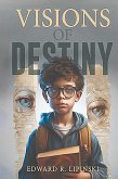 Visions of Destiny Visions of Destiny