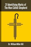 21 Identifying Marks of The Man Called Shepherd 21 Identifying Marks of The Man Called Shepherd