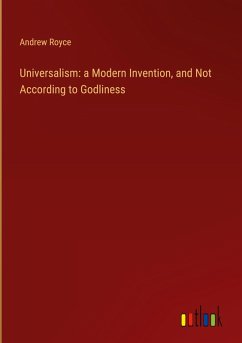 Cover Universalism: a Modern Invention, and Not According to Godliness