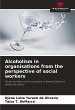 Alcoholism in organisations from the... - Bild 1