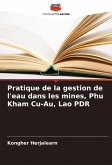 Pratique de la gestion de l'eau dans les mines, Phu Kham Cu-Au, Lao PDR