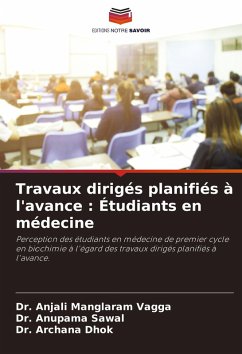 Travaux dirigés planifiés à l'avance : Étudiants en médecine - Manglaram Vagga, Dr. Anjali;Sawal, Dr. Anupama;Dhok, Dr. Archana