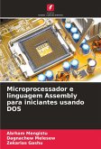 Microprocessador e linguagem Assembly para iniciantes usando DOS