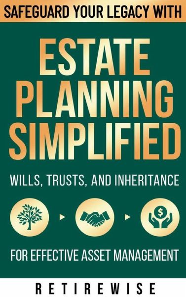 Estate Planning Simplified Estate Planning Simplified