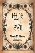 FADE TO EVIL - Bild 1