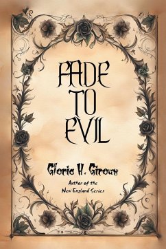 FADE TO EVIL - Giroux, Gloria H.