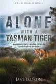 Alone with a Tasman Tiger Alone with a Tasman Tiger