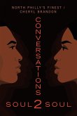 Conversations Soul2Soul Conversations Soul2Soul