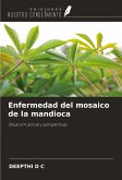 Enfermedad del mosaico de la mandioca Enfermedad del mosaico de la mandioca