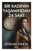 Bir Kadinin Yasamindan 24 Saat Bir Kadinin Yasamindan 24 Saat