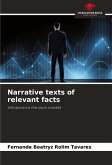 Narrative texts of relevant facts Narrative texts of relevant facts
