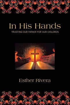 In His Hands - Rivera, Esther