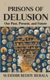 Prisons Of Delusion Prisons Of Delusion