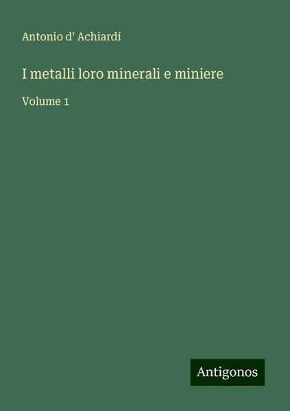 I metalli loro minerali e miniere