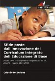 Sfide poste dall'innovazione del Curriculum Integrato dell'Educazione di Base