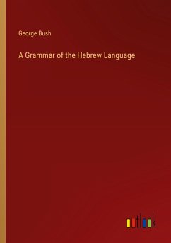 A Grammar of the Hebrew Language