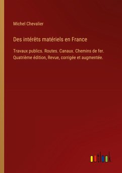 Des intérêts matériels en France